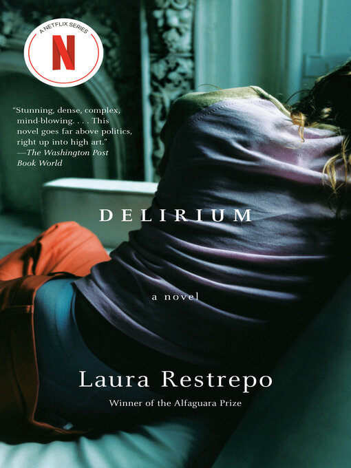 Title details for Delirium by Laura Restrepo - Available